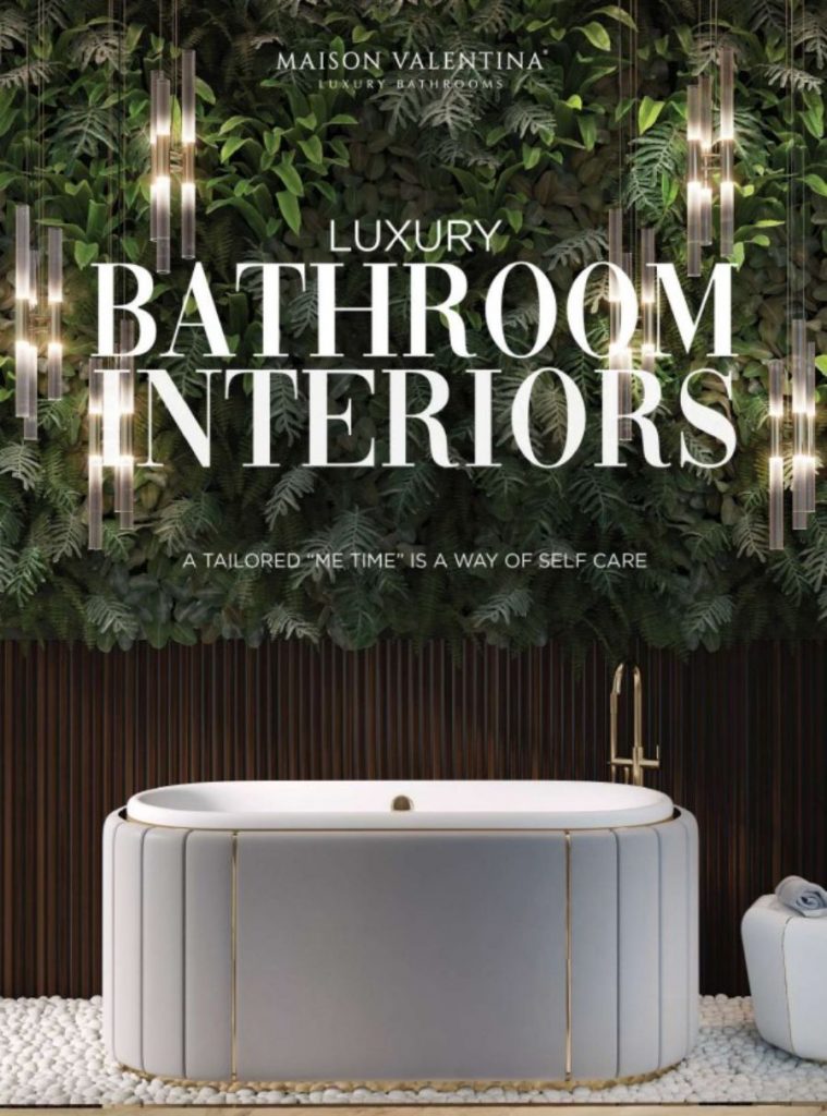Luxury Bathroom Interiors Book: Turning Your Bathroom into an Oasis